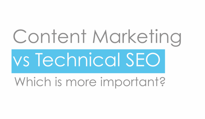 Content Marketing vs Technical SEO
