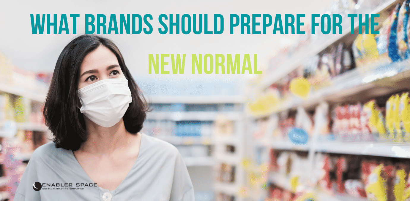 What brands should prepare for the New Normal