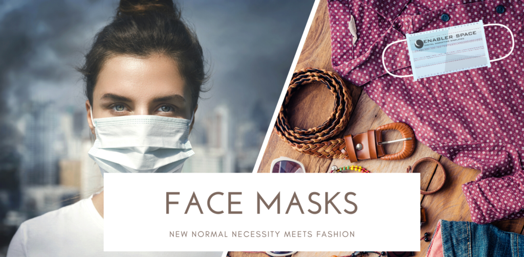 face masks: new normal necessity meets fashion