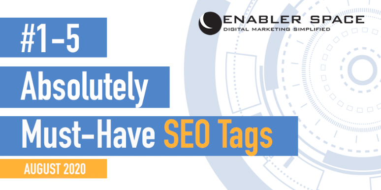 Top 5 must-have SEO tags