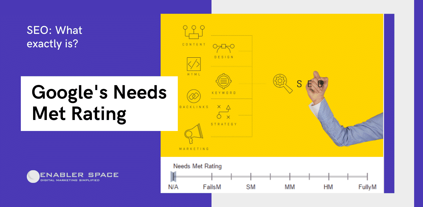 SEO: What is Google's Needs Met Rating?